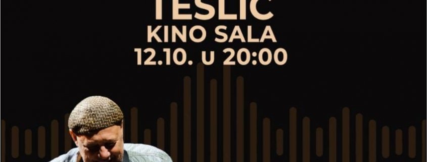 KONCERT LEGENDARNOG NEŠE - GALIJE 12. OKTOBRA U TESLIĆU 1
