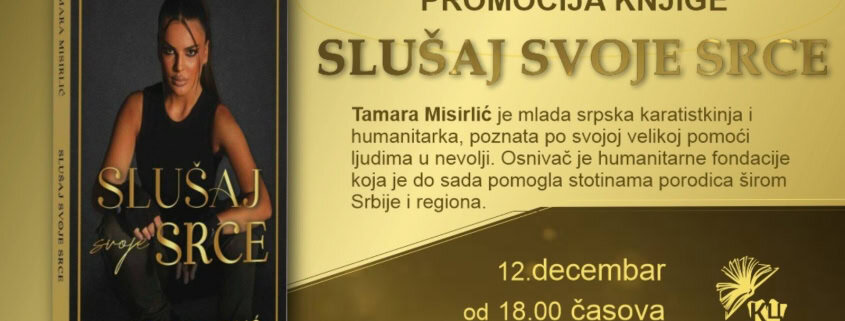 PROMOCIJA KNJIGE ,,SLUŠAJ SVOJE SRCE" TAMARE MISIRLIĆ 3